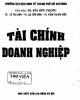 Ebook Tài chính doanh nghiệp: Phần 1