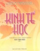 Ebook Kinh tế học (Tập 1) (Tái bản lần thứ nhất): Phần 2