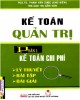 Giáo trình Kế toán quản trị - Phần I: Kế toán chi phí (Phần 1) - PGS. TS. Phạm Văn Dược (chủ biên), ThS. Cao Thị Cẩm Vân