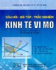 Ebook Câu hỏi - Bài tập - Trắc nghiệm kinh tế vĩ mô (Tái bản lần thứ X, có chỉnh sửa, bổ sung): Phần 1