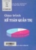 Giáo trình Kế toán quản trị: Phần 1 - TS. Đặng Thị Hòa (Chủ biên)