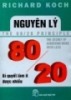 Ebook Nguyên lý 80/20 - Bí quyết làm ít được nhiều - Richard Koch