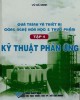 Ebook Quá trình và thiết bị trong công nghệ hóa học và thực phẩm (Tập 4: Kỹ thuật phản ứng - Tái bản lần thứ tư): Phần 1