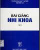 Ebook Bài giảng nhi khoa: Phần 2 (Tập 1) - NXB Y học