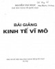 Bài giảng Kinh tế vĩ mô: Phần 1 - Nguyễn Văn Ngọc