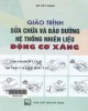 Giáo trình Sửa chữa và bảo dưỡng hệ thống nhiên liệu động cơ xăng: Phần 1