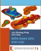 Ebook Các phương pháp gia công biến dạng dẻo kim loại: Phần 1