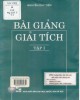 Ebook Bài giảng Giải tích (Tập 1 - in lần thứ 2): Phần 1