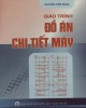 Giáo trình Đồ án chi tiết máy: Phần 2