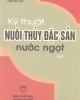 Ebook Kỹ thuật nuôi thủy đặc sản nước ngọt (Tập 1) - NXB Nông nghiệp