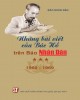 Ebook Những bài viết của Bác Hồ trên báo Nhân dân (1960-1969): Phần 1