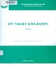 Ebook Kỹ thuật hóa dược (Tập 2): Phần 2