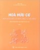 Ebook Hóa hữu cơ - Hợp chất hữu cơ đơn chức và đa chức Tập 1 (Phần 2) - PGS.TS. Trương Thế Kỉ (chủ biên)