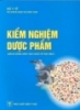 Ebook Kiểm nghiệm dược phẩm - PGS.TS. Trần Tử An (chủ biên)