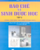 Ebook Bào chế và Sinh dược học (Tập 2) - Phần 1