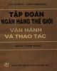 Ebook Tập đoàn Ngân hàng thế giới vận hành và thao tác: Phần 2