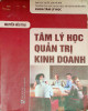 Ebook Tâm lý học quản trị kinh doanh: Phần 2