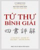 Ebook Tứ thư bình giải: Luận ngữ - Mạnh tử - Đại học - Trung dung (Phần 2)