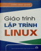 Giáo trình Lập trình Linux: Phần 1