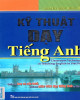 Ebook Kỹ thuật dạy tiếng Anh: Phần 1