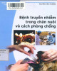 Ebook Bệnh truyền nhiễm trong chăn nuôi và cách phòng chống: Phần 2