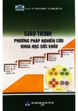 Giáo trình Phương pháp nghiên cứu khoa học sức khỏe - TS. Trần Thị Hạnh, TS. Vương Bảo Thy (Chủ biên)