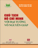 Ebook Chủ tịch Hồ Chí Minh với Đại tướng Võ Nguyên Giáp: Phần 1