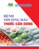 Ebook Bệnh thường mắc, thuốc cần dùng: Phần 1