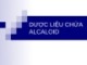 Bài giảng Dược liệu chứa alcaloid