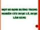 Bài giảng Dược lý 3: Một số định hướng trong nghiên cứu dược lý, dược lâm sàng - Mai Thị Thanh Thường