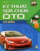 Ebook Kỹ thuật sửa chữa ô tô cơ bản: Phần 1