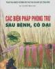 Ebook Các biện pháp phòng trừ sâu bệnh, cỏ dại