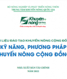 Tài liệu đào tạo khuyến nông cộng đồng: Kỹ năng, phương pháp khuyến nông cộng đồng