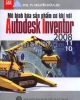 Ebook Mô hình hóa sản phẩm cơ khí với Autodesk Inventor 2008