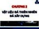 Bài giảng Công trình xây dựng: Chương 2 - Đá thiên nhiên và Đá xây dựng