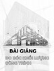 Bài giảng Đo bóc khối lượng công trình - GV. Ths. Nguyễn Văn Bắc